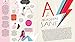 Bowie A to Z: The Life of an Icon from Aladdin Sane to Ziggy Stardust