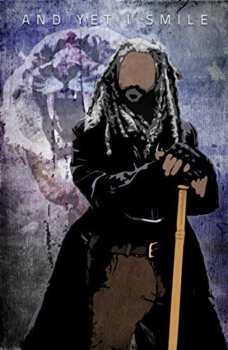 AND YET I SMILE -"The Walking Dead" Ezekiel Original Poster Print