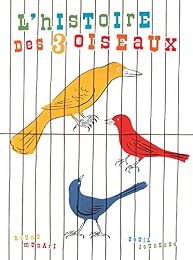 L' histoire des 3 oiseaux