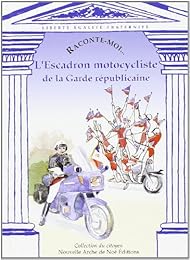 L' escadron motocycliste de la Garde républicaine