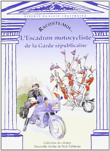 L' escadron motocycliste de la Garde républicaine