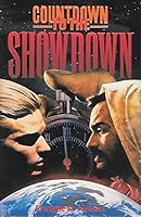 Countdown to the Showdown 1878046098 Book Cover