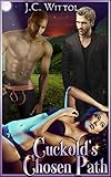 Cuckold's Chosen Path (Book 2 of 