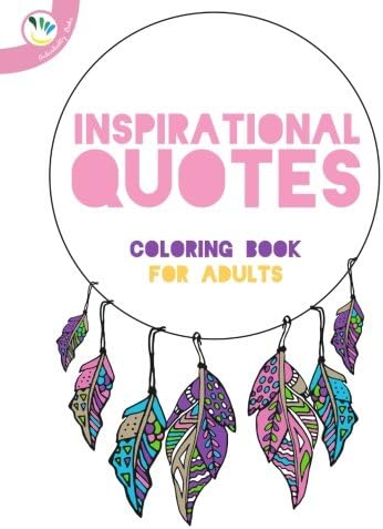 Inspirational quotes coloring book for adults (inspiring words colouring book)