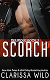 Scorch (Delirious book 3)