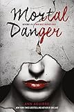 Mortal Danger (The Immortal Game Book 1)