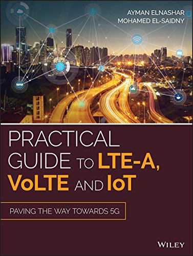 F.r.e.e Practical Guide to LTE-A, VoLTE and IoT: Paving the way towards 5G E.P.U.B