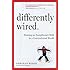 Differently Wired: Raising an Exceptional Child in a Conventional World
