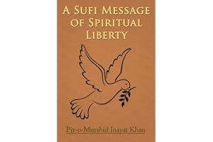 A Sufi Message of Spritual Liberty