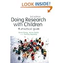 Doing Research With Children A Practical Guide Anne D - 
