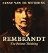 Rembrandt: The Painter Thinking