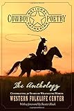 National Cowboy Poetry Gathering: The Anthology by Baxter Black
