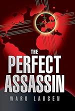 The Perfect Assassin: A David Slaton Novel