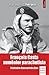 François Casta aumonier parachutiste: Itinéraire d'un curé de choc (Essais et documents) (French by 