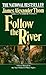Follow the River (Turtleback School & Library Binding Edition)