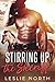 Stirring up the Sheriff (Wildhorse Ranch Brothers Book 3)