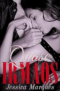 Livro Quase irmãos: Livro 1