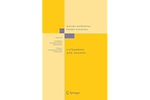 Categories and Sheaves (Grundlehren der mathematischen Wissenschaften, 332)