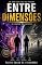 Livro ENTRE DIMENSÕES: Até onde você iria para sentir que está realmente vivo?