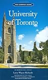 Front cover for the book University of Toronto: The Campus Guide by Larry Wayne Richards