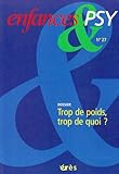 Image de Enfances & psy, 27 : Trop de poids, trop de quoi ? (French Edition)