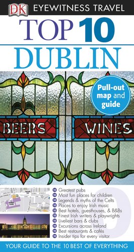 Top 10 Dublin Eyewitness Top 10 Travel Guide Polly Phillimore