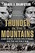 Thunder in the Mountains: Chief Joseph, Oliver Otis Howard, and the Nez Perce War by Daniel J. Sharfstein