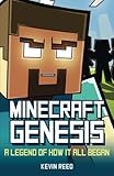 Minecraft: Genesis - A Legend of How It All Began: An Unofficial Minecraft Novel