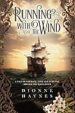 Running With The Wind: A tale of courage, love and