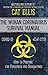 The Wuhan Coronavirus Survival Manual: How to Prepare for Pandemics and Quarantines (nCoV-2019, Covid-19 Edition)