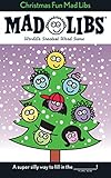Christmas Fun Mad Libs: Stocking Stuffer Mad Libs by Roger Price, Leonard Stern