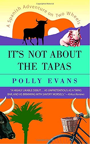 It's Not About the Tapas: A Spanish Adventure on Two Wheels