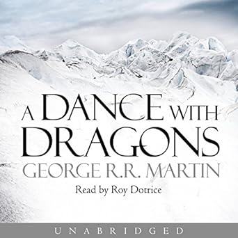 A Song of Ice and Fire 5 - A Dance With Dragons (read by Roy Dotrice)