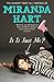 Is It Just Me?: Miranda Hart's heart-warming and feelgood Sunday Times Bestseller