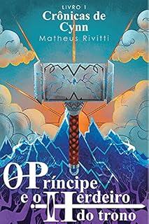 Livro Crônicas de Cynn: O Príncipe Esquecido e o Herdeiro do Trono - Volume 1
