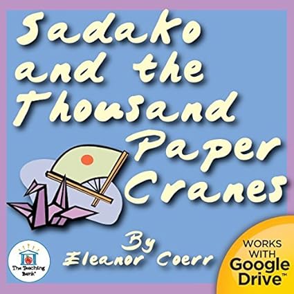 Amazon Com Sadako And The Thousand Paper Cranes Novel Study Unit Cd Teachers Professional Development Resources Office Products