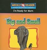 I'm Ready for Math: I Know Big and Small