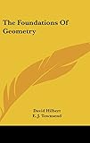 The Foundations Of Geometry