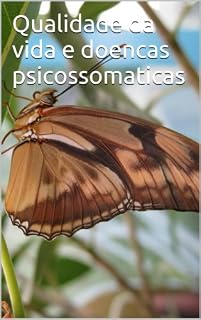 Livro Qualidade da vida e doencas psicossomaticas di Luigi Petrone (viagem xamanico Livro 2)