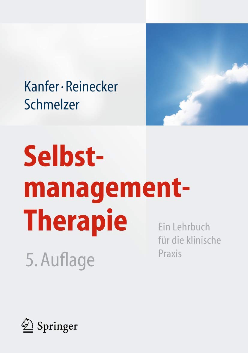Selbstmanagement Therapie Ein Lehrbuch Fur Die Klinische Praxis Amazon De Bucher