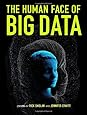 The Human Face of Big Data