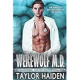 Werewolf M.D.: A Paranormal Shifter Doctor Romance (The Werewolf M.D. Series)