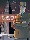 Charles de Gaulle - 1944-1945 - L'heure de vérité (BAMB.GD.ANGLE) (French Edition) by 