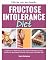 Livro Dieta para intolerância à frutose: guia passo a passo de 2 semanas para iniciantes sobre como gerenciar a intolerância à frutose, com receitas sem frutose e plano de refeições
