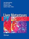 Liver Metastases by Jean-Nicolas` Vauthey, Paulo M. Hoff