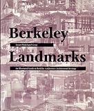 Front cover for the book Berkeley landmarks: An illustrated guide to Berkeley, California's architectural heritage by Susan Dinkelspiel Cerny