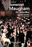 Mr Ashenden agent secret (Pavillons poche) (French Edition) by