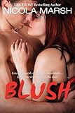 Blush (Bombshells Series Book 2)