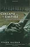 Collapse of an Empire: Lessons for Modern Russia cover