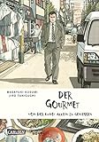 Der Gourmet: Von der Kunst allein zu genießen